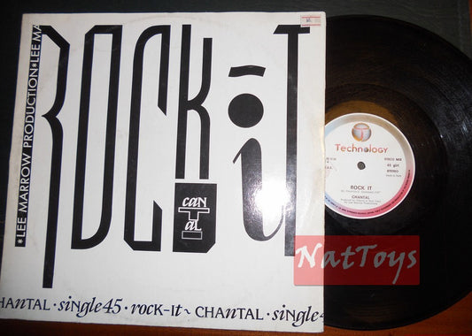 12" 33 GIRI Chantal ROCK IT (Italy, TECHNOLOGY TECHNO 12.09) - VG/VG