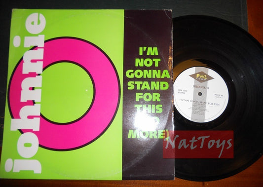 12" 33 GIRI Johnnie O I'M NOT GONNA STAND FOR THIS (U.K. 1989, PWLT 44) - EX/EX