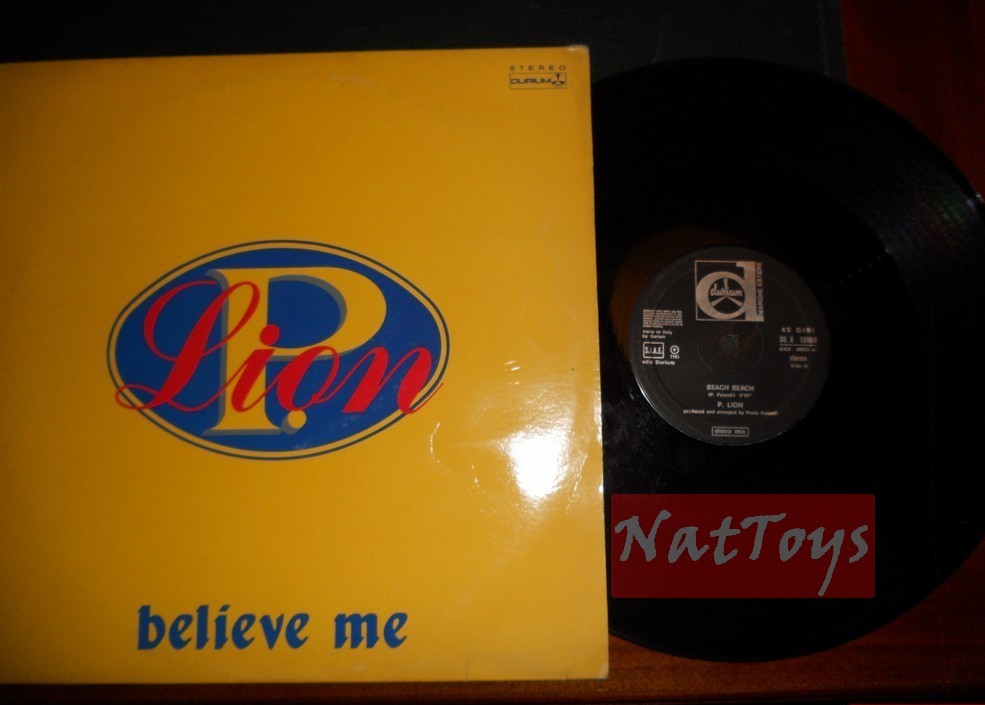 12" 33 GIRI P. Lion BELIEVE ME/BEACH BEACH (Italy 1985, DURIUM DE X 13080) EX/EX