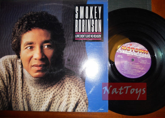 12" 33 GIRI Smokey Robinson LOVE DON'T GIVE NO REASON (U.S.A. 1987) - NM/NM