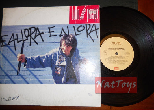 12" 33 GIRI Tullio De Piscopo E ALLORA E ALLORA (Italy 1989, EMI) - VG/VG