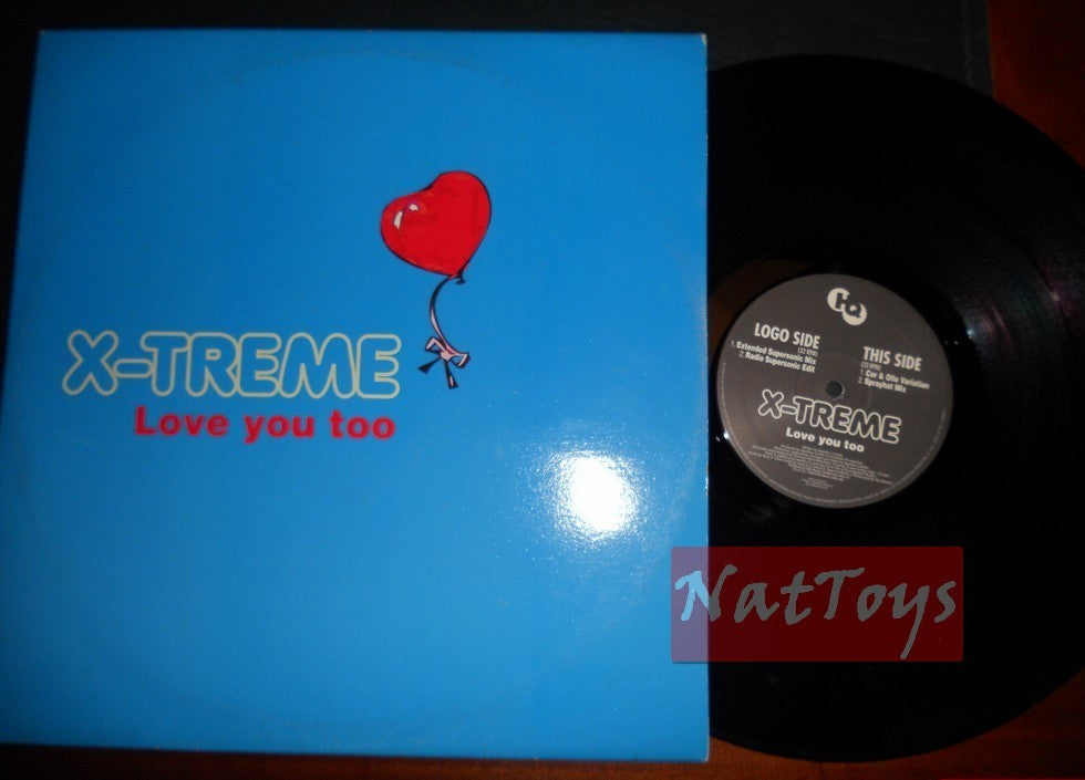 12" 33 RPM X-Treme LOVE YOU TOO (Italy 1999, EMI/DANCE FACTORY 8 86983 6) NM/NM