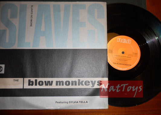 12" 33 The Blow Monkeys featuring Sylvia Tella SLAVES NO MORE / WHAT'S THAT?