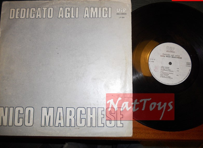 12" LP 33 RPM Nico Marchese DEDICATED TO THE FRIENDS (Italy, Vip LP 004) - VG/VG