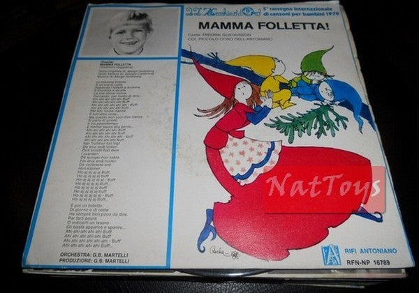 7" 45 GIRI 22 Zecchino d'Oro GIOCO DI PAROLE/MAMMA FOLLETTA! (Italy 1979) NM/NM