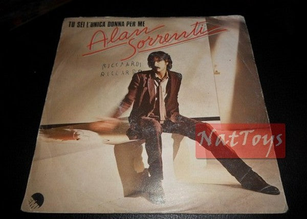 7" 45 SPINS Alan Sorrenti YOU ARE THE ONLY WOMAN FOR ME/ALL DAY IN LOVE 1979 EX/EX