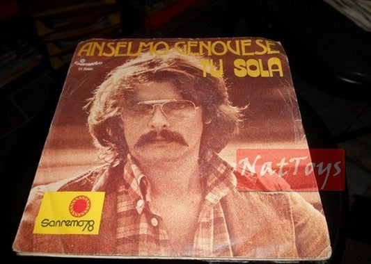 7" 45 GIRI Anselmo Genovese TU SOLA/SEMPRE UN GIORNO - VG/VG Sanremo 1978