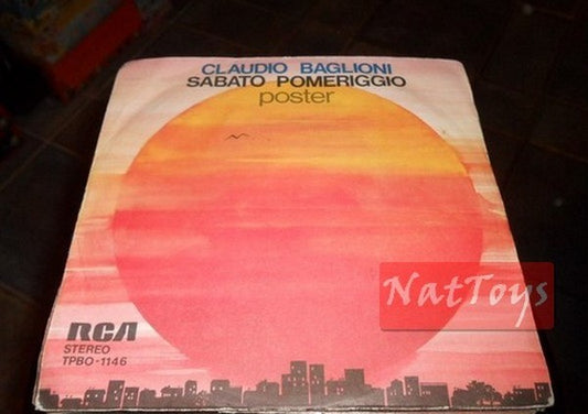 7" 45 RPM Claudio Baglioni SATURDAY AFTERNOON/POSTER (Italy 1975) - EX/VG