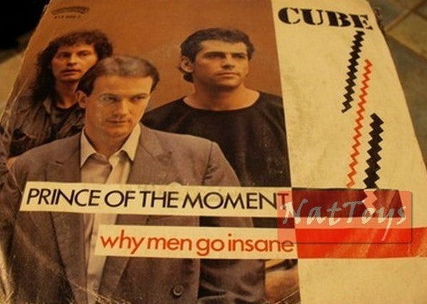 7" 45 RPM Cube PRINCE OF THE MOMENT/WHY MEN GO INSANE (Italy 1983) - VG/VG