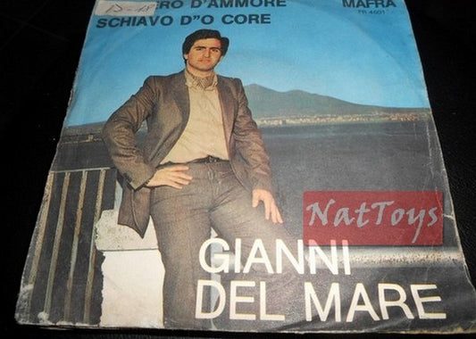 7" 45 RPM Gianni Del Mare PENZIERO D'AMORE/SCHIAVO D''O CORE (FR 4501) - VG/VG