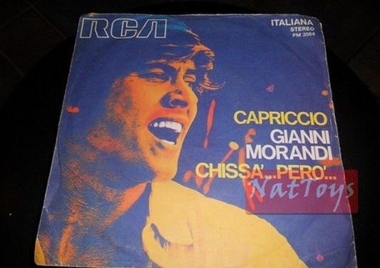 7" 45 RPM Gianni Morandi CAPRICCIO/CHISSA'PERO' (Italy 1970, RCA) - EX/VG