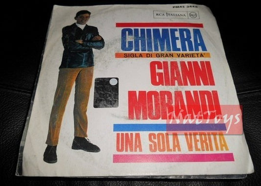 7" 45 RPM Gianni Morandi CHIMERA/UNA SOLA VERITA' (Italy 1968, RCA) - VG/VG