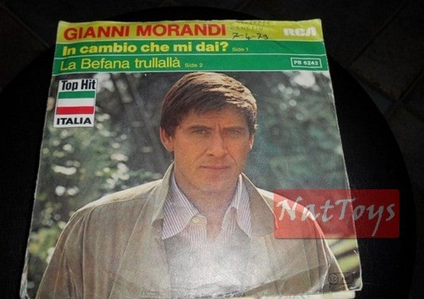 7" 45 RPM Gianni Morandi WHAT DO YOU GIVE ME IN EXCHANGE?/LA BEFANA TRULLALLA 1978 - EX/EX