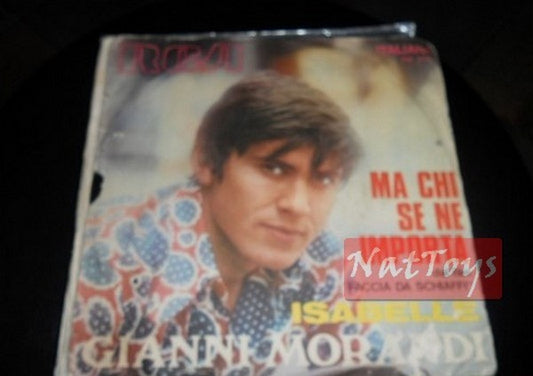 7" 45 RPM Gianni Morandi MA WHO CARES/ISABELLE 1969 VG/VG soundtrack