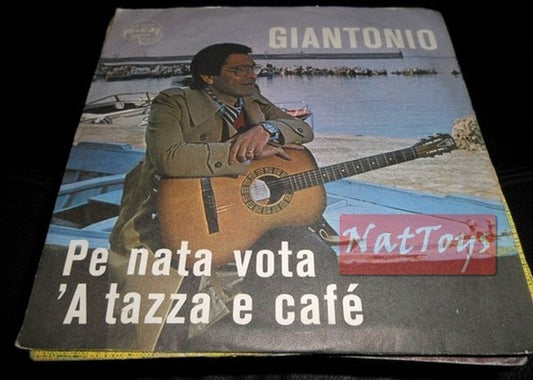 7" 45 RPM Giantonio PE NATA VOTA/'A TAZZA E CAFE' (Italy 1982) - EX/EX