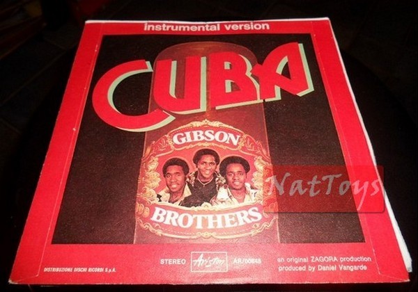 7" 45 GIRI Gibson Brothers CUBA/CUBA (instrumental) (Italy 1979, AR/00848) NM/NM