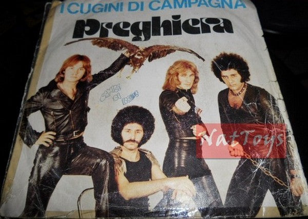 7" 45 RPM I Cugini di Campagna PREGIERA/AA.GIRL WANTED (Italy 1975) G/VG