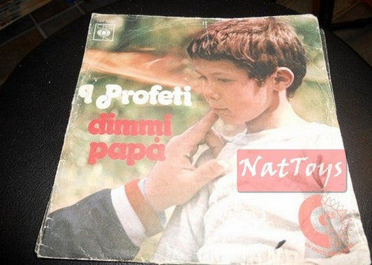 7" 45 GIRI I Profeti DIMMI PAPA'/SE TI PERDESSI MORIREI (Italy 1975) - VG/VG