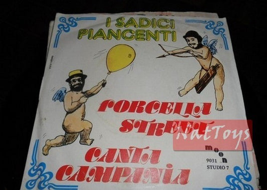 7" 45 RPM I Sadici Piangenti FORCELLA STREET/CANTA CAMPANIA (MOON 9031) - EX/EX