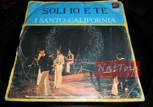 7" 45 RPM I Santo California MONICA/SOLIO E TE (Italy 1977, YEP 00683) VG/VG