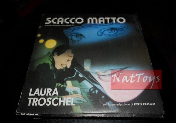 7" 45 GIRI Laura Troschel SCACCO MATTO/LA SUA MANO (Italy 1980, CBS 9094)  NM/NM