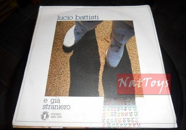 7" 45 GIRI Lucio Battisti E GIA'/STRANIERO (1982, NUMERO UNO ZBN 7287) - NM/NM