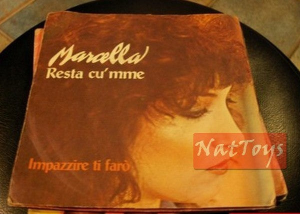 7" 45 GIRI Marcella Bella STAY CU' MME/I'LL GET YOU GOING TO GO (Italy 1976) - EX/EX