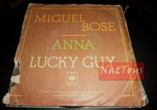 7" 45 RPM Miguel Bose ANNA/LUCKY GUY (Italy 1978, CBS 6293) - G/VG