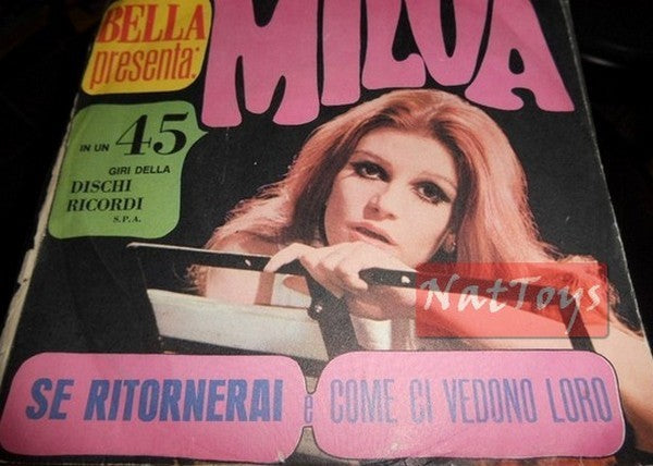 7" 45 RPM Milva SE RITORNERAI/HOW THEY SEE US (1968, MEMORY) - EX/VG promo