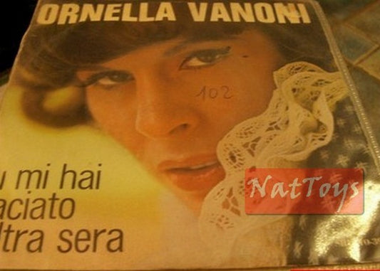 7" 45 RPM Ornella Vanoni I OPEN MY EYES SO NOT TO SEE YOU/YOU KISSED ME... EX