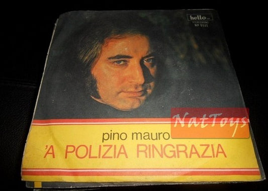 7" 45 RPM Pino Mauro 'A POLIZIA THANKS/'O 'NFAMONE (Italy 1973) - EX/EX