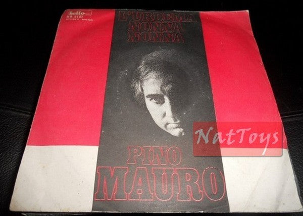 7" 45 RPM Pino Mauro L'URDEMA NONNA NONNA/SORA MIA (Italy 1972, HR 9107) VG/VG