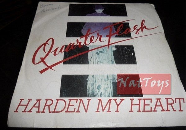 7" 45 RPM Quarterflash HARDEN IN MY HEART/DON'T BE LONELY 1981 - VG/VG