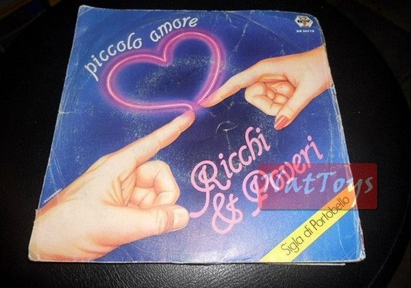 7" 45 RPM Ricchi e Poveri LITTLE LOVE/WHY IT TAKES LOVE 1982 - VG/EX