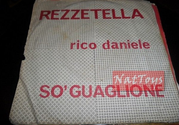 7" 45 RPM Rico Daniele SO' GUAGLIONE/REZZETELLA (Italy, PR 1144) - VG/VG