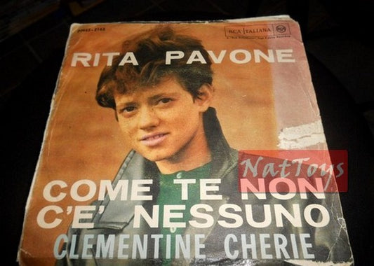 7" 45 RPM Rita Pavone THERE'S NO ONE LIKE YOU/CLEMENTINE CHERIE 1963 - VG/EX