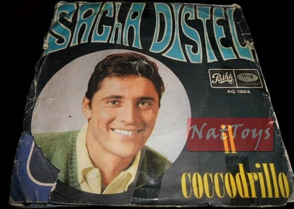 7" 45 RPM Sacha Distel IL COCCODRILLO/NO AMORE (Italy 1968 PATHE' AQ 1364) P/VG