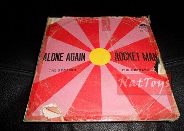 7" 45 GIRI The Reggers ROCKET MAN/ALONE AGAIN (Italy 1972 NAPOLEON NP 1016) G/VG