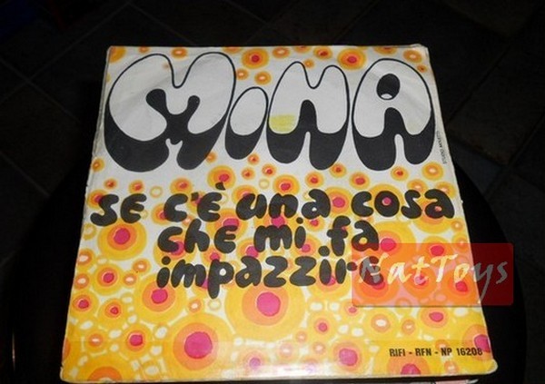 7" 45 Mina LA BANDA/SE C'E' UNA COSA CHE MI FA IMPAZZIRE 1967 VG/VG col.sonora