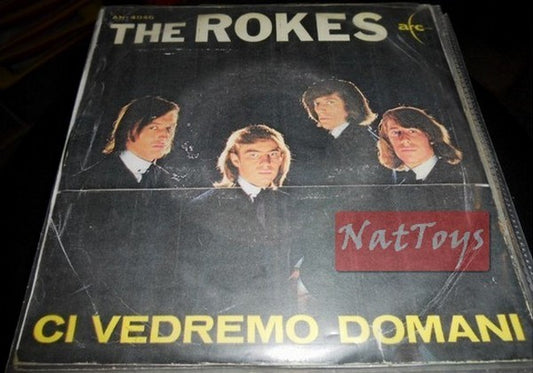 7" 45 The Rokes C'E' UNA STRANA ESPRESSIONE NEI TUOI OCCHI/CI VEDREMO DOMANI VG