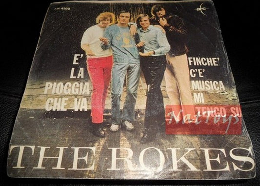 7" 45 The Rokes E' LA PIOGGIA CHE VA/FINCHE' C'E' MUSICA MI TENGO SU 1966 EX/VG