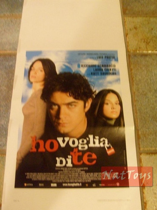 Locandina Film HO VOGLIA DI TE con R. Scamarcio e Laura Chiatti Original Poster